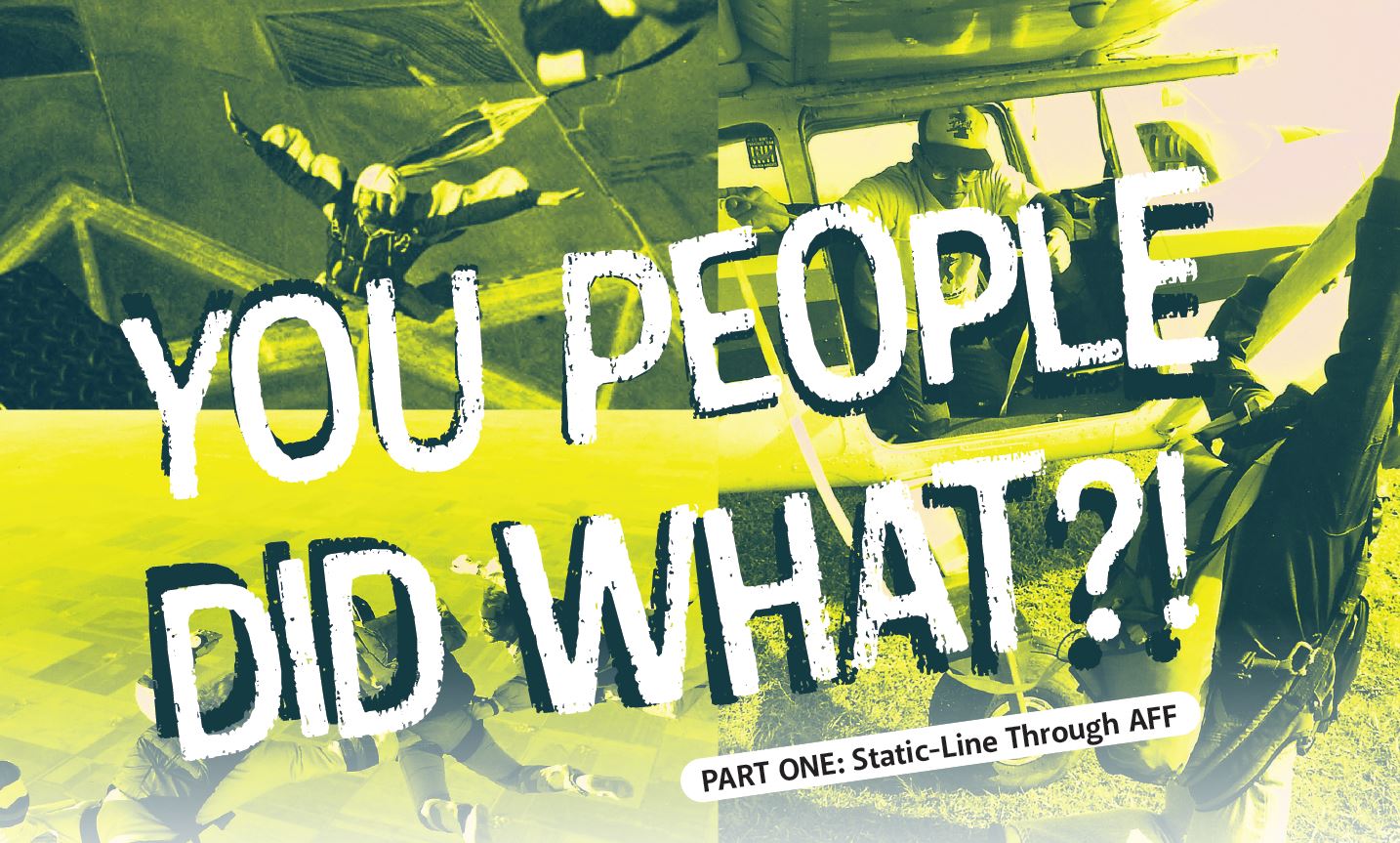 You People Did What?! | The Long and Sometimes Crazy History of Skydiving Instructional Methods