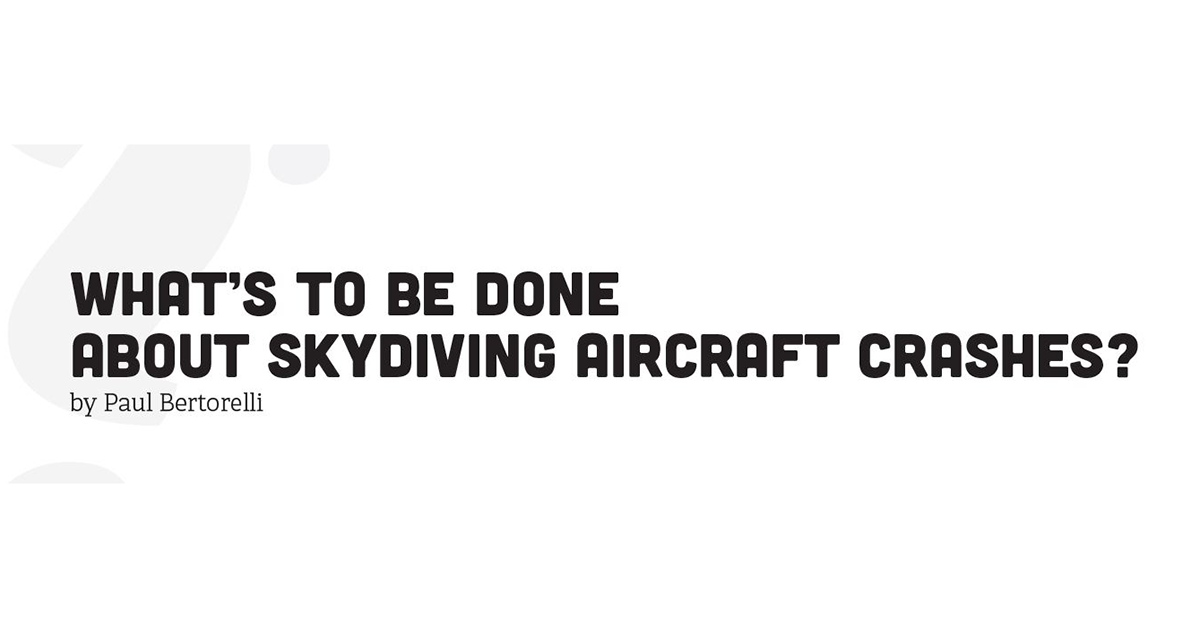 What’s to Be Done About Skydiving Aircraft Crashes?